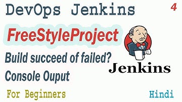 DevOps Jenkins FreeStyle Project Part-04 | Build Success Or Failed | Console Messages