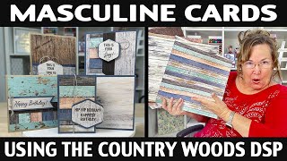 Stamping Jill - Masculine Cards Using The Country Woods DSP