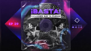 DISCO DOBLE E39 💿📀 ¡BASTA! Canciones que ya fueron 🙄