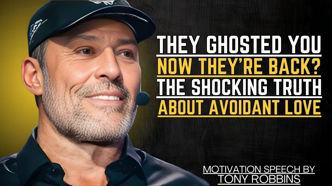 They Ghosted You... Now They're Back? The Shocking Truth About Avoidant Love | Tony Robbins