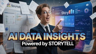 Turn Your Data into Insights Instantly with Storytell AI