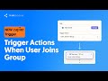 New Zapier Trigger: Trigger Actions When User Joins Group