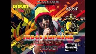 JUDGE SUPREME   HULLE WIETI WAT ONS WIETI Mix 2024 By Dj Fruits February 2024