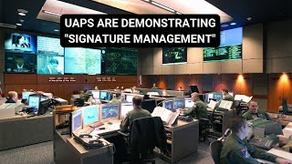 UAPs are demonstrating signature management