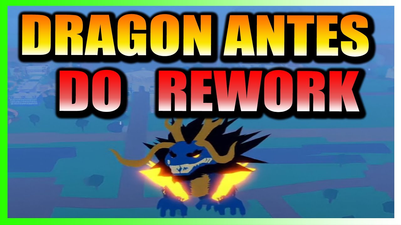 COMO a FRUTA DRAGON ERA antes do REWORK no BLOX FRUITS - YouTube