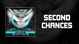 Hollywood Undead - Second Chances [Lyrics Video]