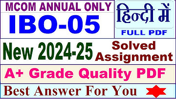 IBO 05 solved assignment 2024-25 in Hindi || ibo 05 solved assignment 2025 || ibo5 2024-25