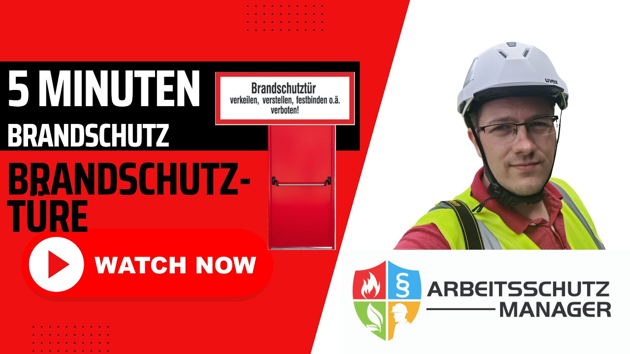 5 Minuten Arbeitssicherheit  Brandschutztüre