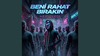 Beni Rahat Bırakın