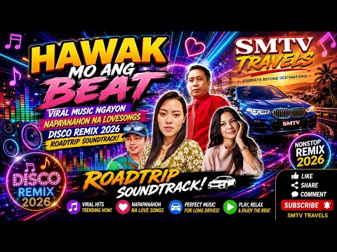 HAWAK MO ANG BEAT ❤️ | Viral Music Ngayon | Napapanahon na Lovesongs | Disco Remix 2026 | Roadtrip