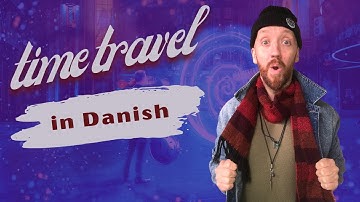 Time Travel In Danish | Learn The Prepositions Of Time | Danish And English Learning |Danish Grammar