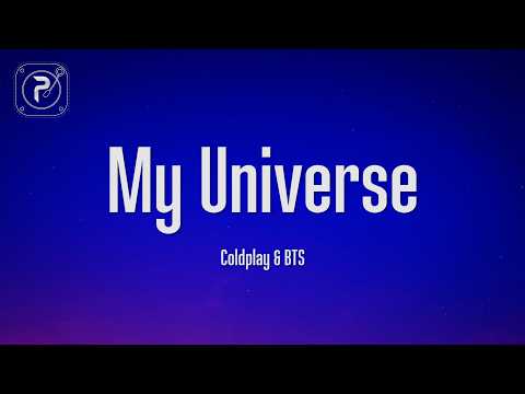 Coldplay X BTS - My Universe (Lyrics)