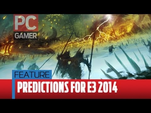 E3 2014 की भविष्यवाणियां - पीसी गेमर के समय-यात्री अगले साल के बड़े शो पर चर्चा करते हैं