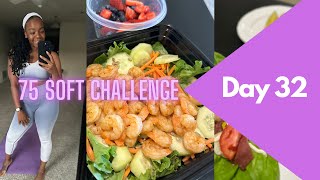 Day 32 Review | 75 Soft Challenge