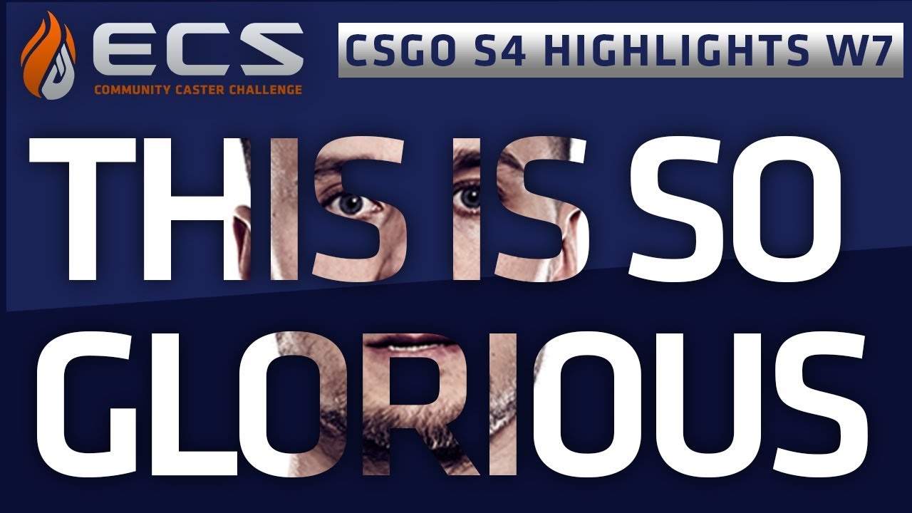 This Is So Glorious! (ECS CSGO S4 W7 4K Highlights)