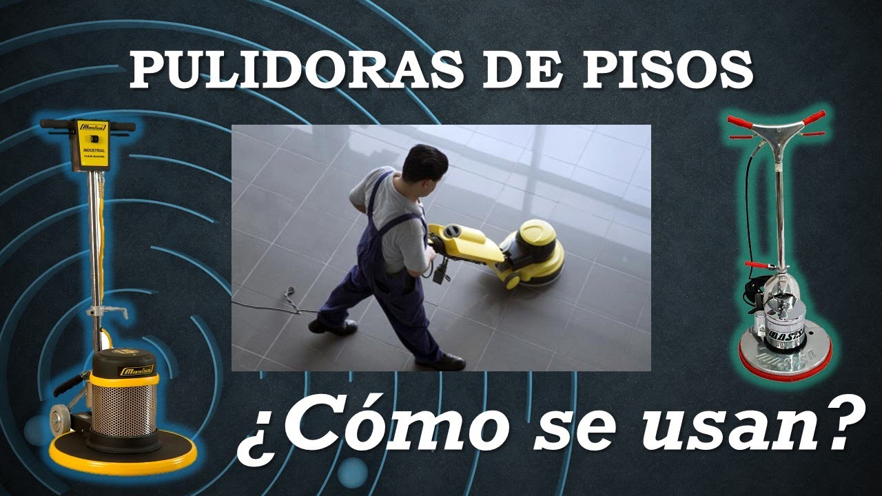 Como usar una Pulidora de Pisos? Masisa, Karcher, Advance Uso de Pulidora  de Pisos, Pulir Pisos 