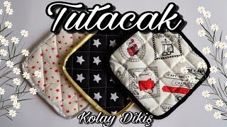 Tutacak Yapımı Kolay Dikiş Yeni Başlayanlar İçin