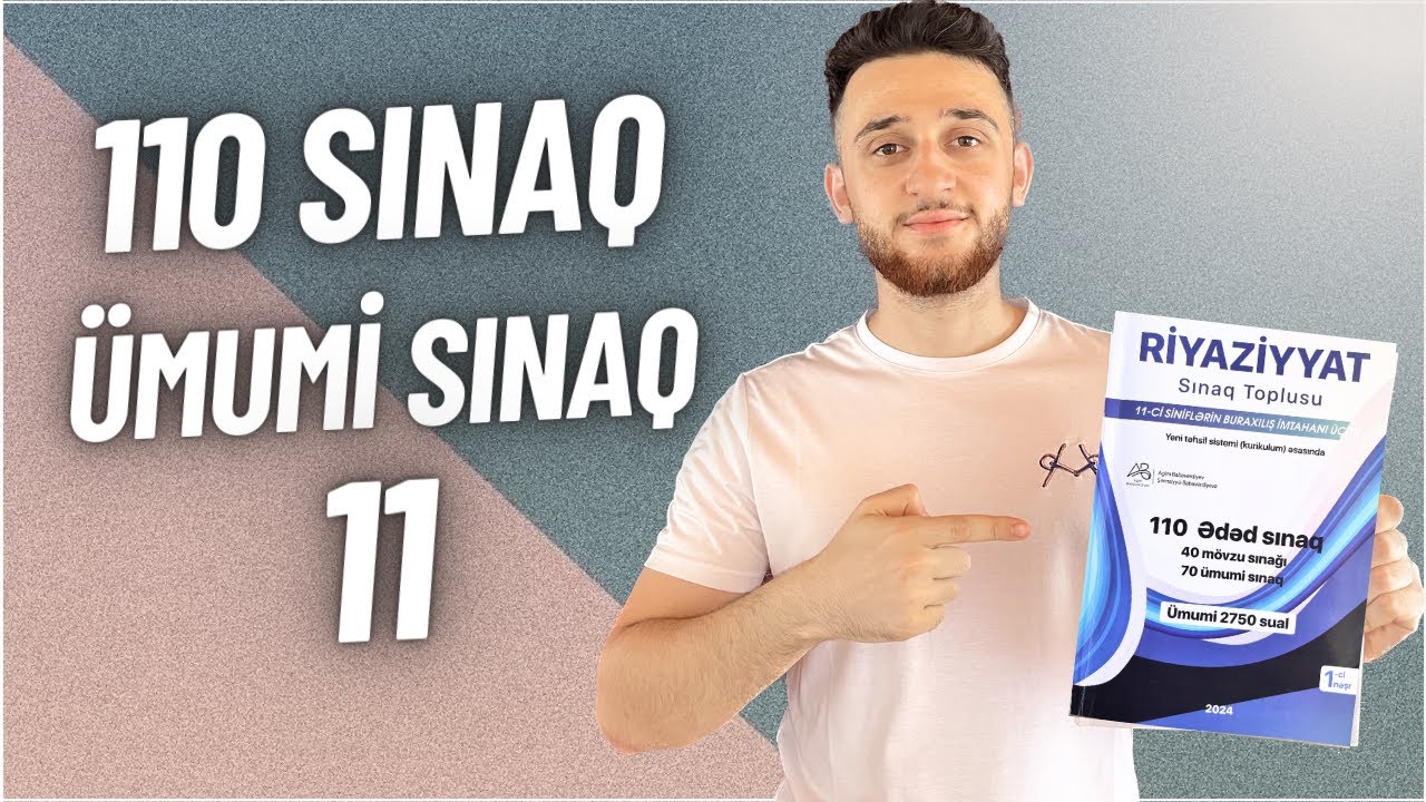 ✅ ♨️| Ümumi sınaq 11  | 110 sınaq kitabı (11-ci siniflər üçün )
