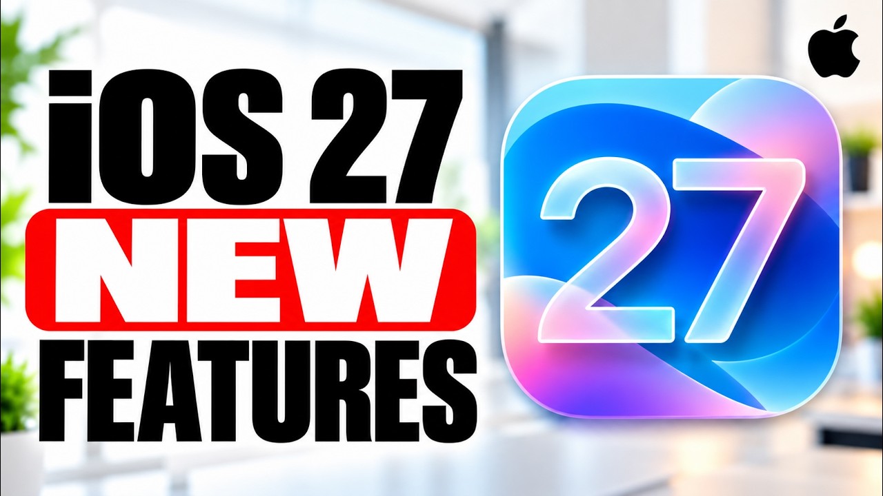 iOS 27 is Here! Top 10 Features You Need to Try - YouTube