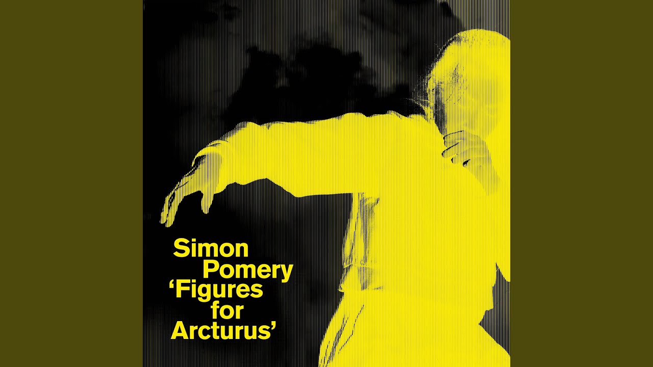 Figures for Arcturus, My Friend