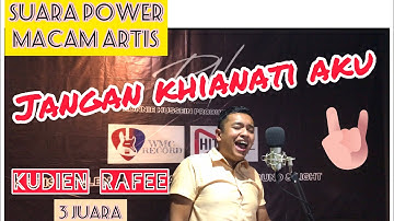 JANGAN KHIANATI AKU - AZLAN & THE TYPEWRITER ( Cover By KUDIEN RAFEE 3 Juara )