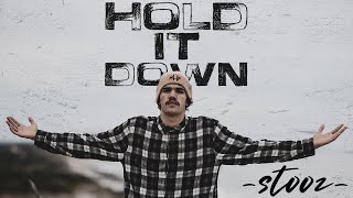 STOOZ - HOLD IT DOWN (PROD. AGNUS)
