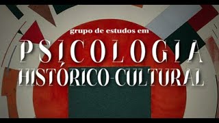 ASPECTOS HISTÓRICOS DO DESENVOLVIMENTO DA PHC: APRESENTAÇÃO DE L. S. VIGOTSKI | 1 Encontro - 1/2 ASPECTOS HISTÓRICOS DO DESENVOLVIMENTO DA PHC: APRESENTAÇÃO DE L. S. VIGOTSKI | 1 Encontro - 1/2