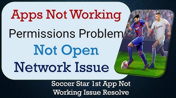 How To Fix Soccer Star 1st App not working | Not Open | Space Issue | Network & Permissions Issue