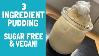 3 ingredient pudding. Sugar free and vegan. Cooking from my pantry