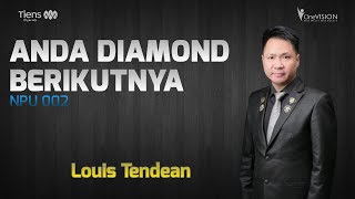 NPU 002 - Anda Diamond Berikutnya ( Louis Tendean )