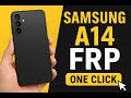 ‏Samsung A14 Frp Bypass Android 13 One Click Tool