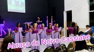 Abraço do Noivo-Cassiane