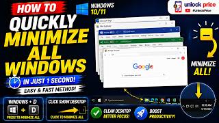 HOW TO QUICKLY MINIMIZE ALL WINDOWS ON WINDOWS 10/11 | WINDOWS + D SHORTCUT #UNLOCKPRICE