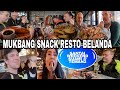 MUKBANG BARENG SNACK RESTO BELANDA, DAN SANTAI WEEKEND