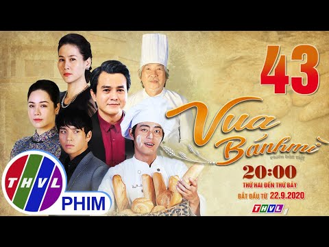 Video Vua bánh mì - Tập 43 - youtube