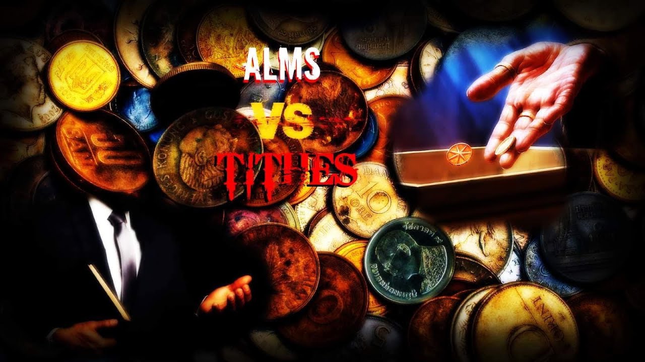 ALMS VS TITHES - YouTube