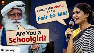 #sadhguru Why is Life Unfair to Me? Samantha Ruth Prabhu Asks (Eye Opening Answer) | SADHGURU