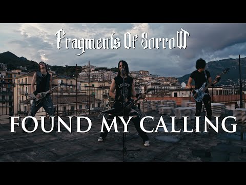 Fragments Of Sorrow - FOUND MY CALLING [Official Video]