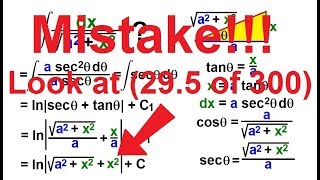Calculus 2: How Do You Integrate (29 of 300) WRONG ANSWER!!! See (29.5 of 300)