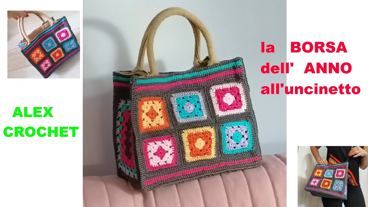 LA BORSA DELL'ANNO all'uncinetto ALEX CROCHET TUTORIAL FACILE piastrella  granny - YouTube