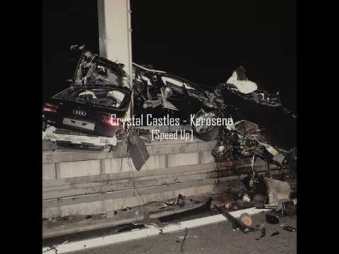 Crystal Castles Kerosene Speed Up 