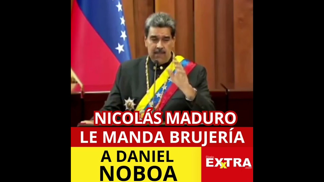 NICOLÁS MADURO VS DANIEL NOBOA