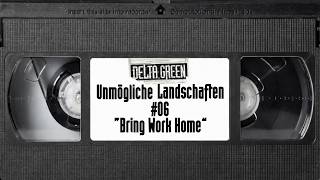Delta Green - Unmögliche Landschaften - Bring Work Home | EP 6 screenshot 5