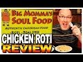 Big Momma's Soul Food Chicken Roti, Jerk Chicken &amp; Red Stripe Beer Review