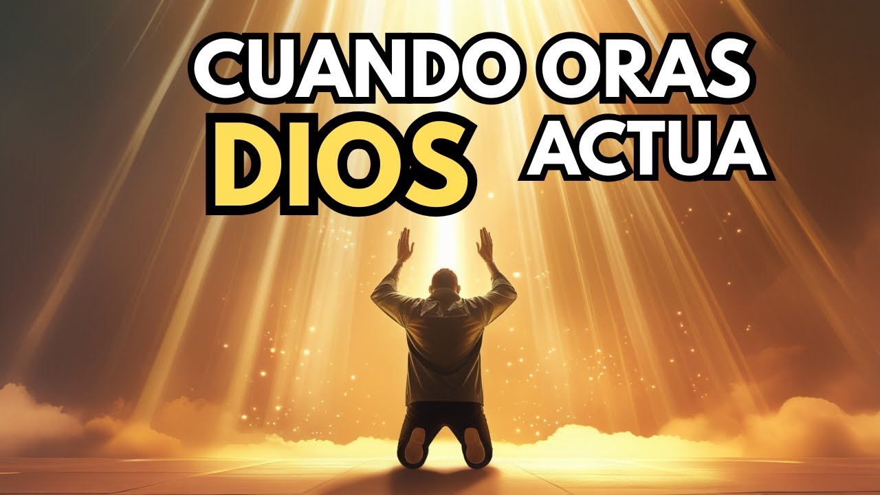 La Fuerza de la Oración / El Poder que Transforma Vidas/ Reflexión ...