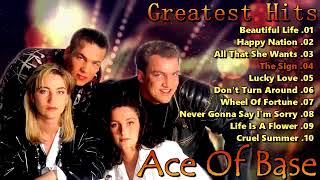 Ace Of Base Greatest Hits . The Best of Ace Of Base