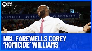 Nbl Pays Tribute To Australian Basketball Legend Corey ‘Homicide’ Williams | 10 News First