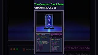 Quantum Clock Using Html css and js #coding