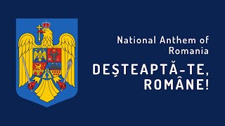 National Anthem of Romania - Deșteaptă-te, române! (1990 - Present)