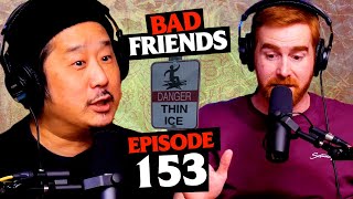 Bobby's Sober Birthday | Ep 153 | Bad Friends